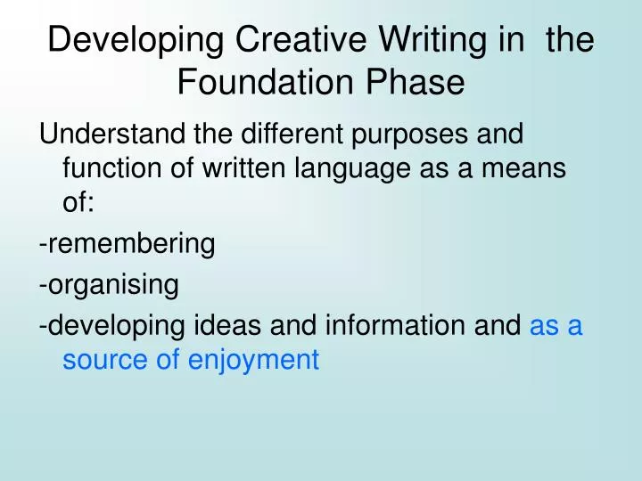 developing creative writing in the foundation phase