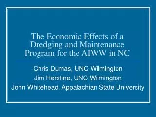 The Economic Effects of a Dredging and Maintenance Program for the AIWW in NC