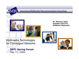 IMTC Spring Forum May 11, 2006