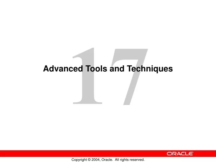 advanced tools and techniques