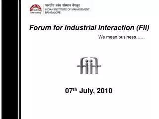 Forum for Industrial Interaction (FII)
