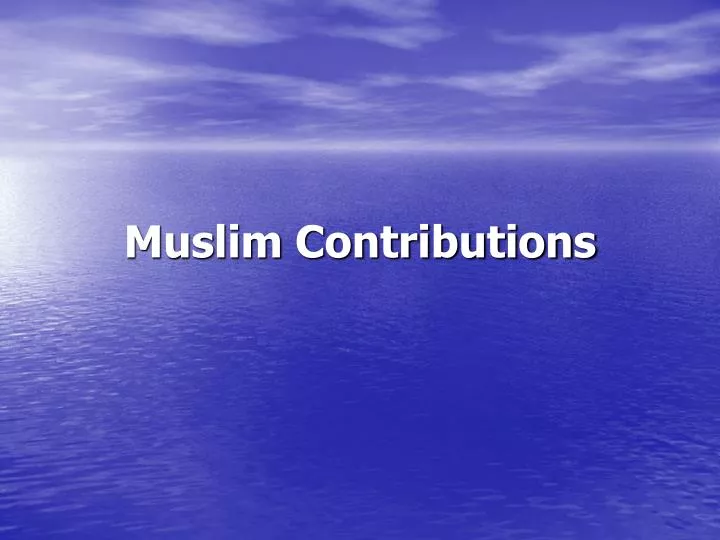 muslim contributions