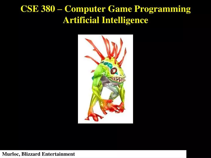 cse 380 computer game programming artificial intelligence