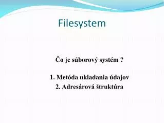 o je s borov syst m 1 met da ukladania dajov 2 adres rov trukt ra