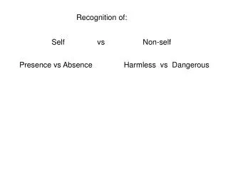 Self 		vs 		Non-self