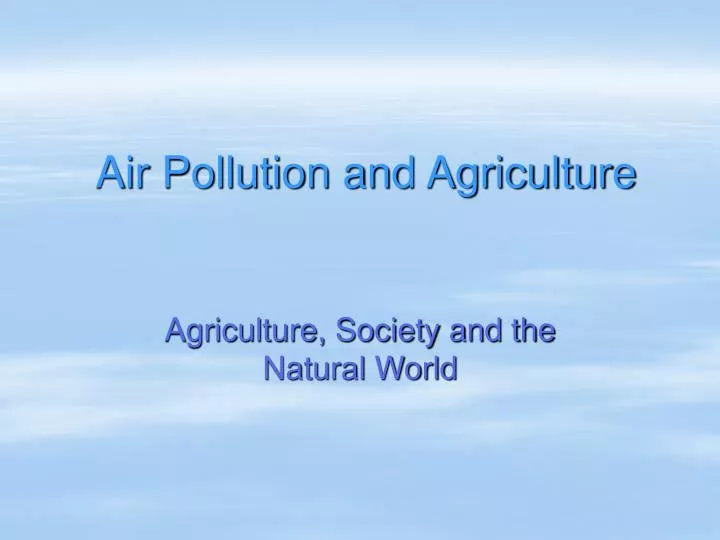 air pollution and agriculture