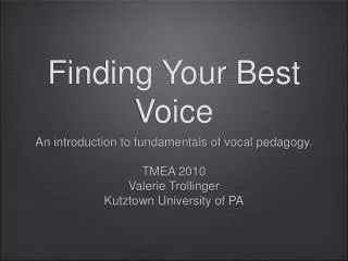 Finding Your Best Voice