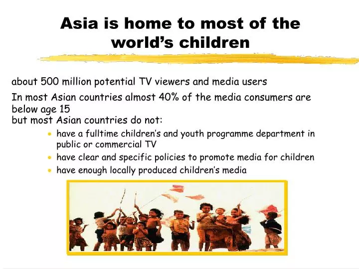 asia is home to most of the world s children