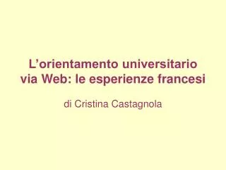 l orientamento universitario via web le esperienze francesi