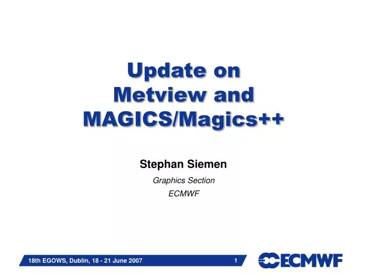 update on metview and magics magics