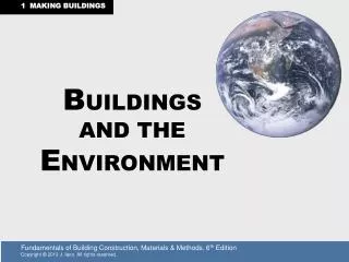 B UILDINGS AND THE E NVIRONMENT