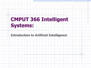 CMPUT 366 Intelligent Systems: