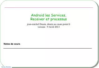 android les services receiver et processus