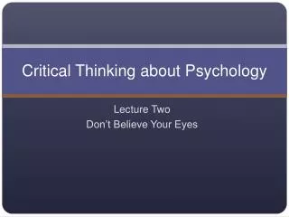 Critical Thinking about Psychology
