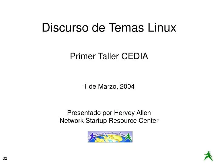 primer taller cedia 1 de marzo 2004 presentado por hervey allen network startup resource center