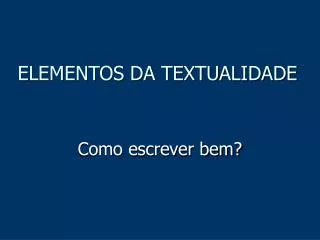 elementos da textualidade