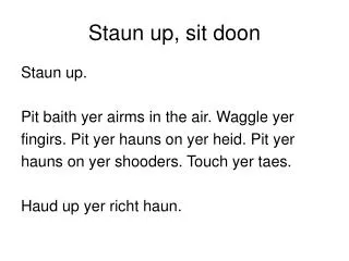 staun up sit doon