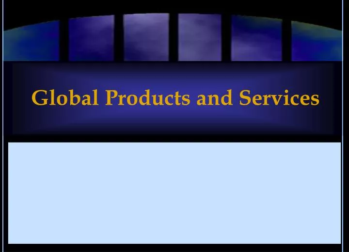global products and services