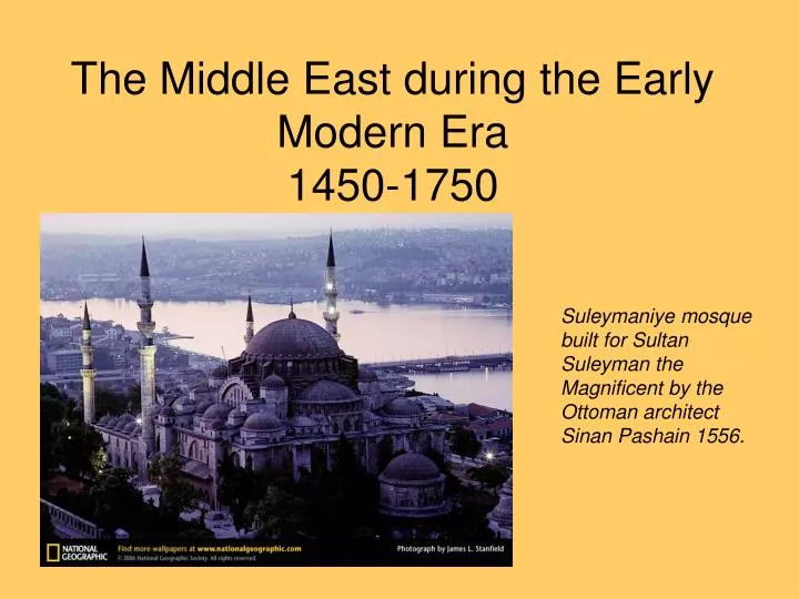 the middle east during the early modern era 1450 1750
