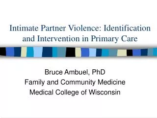 Intimate Partner Violence: Identification and Intervention in Primary Care
