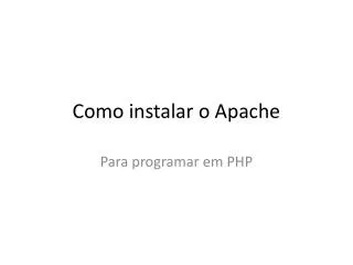 como instalar o apache