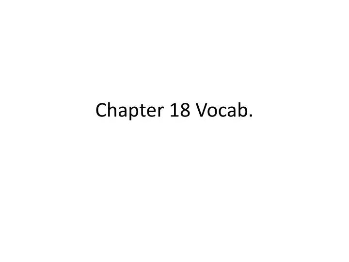 chapter 18 vocab