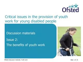 Critical issues in the provision of youth work for young disabled people