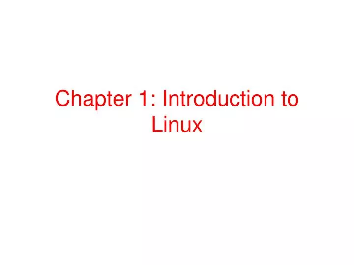 chapter 1 introduction to linux