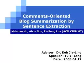 Comments-Oriented Blog Summarization by Sentence Extraction