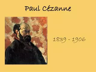paul c zanne