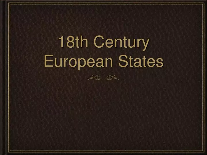 18th century european states