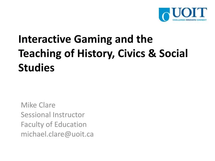interactive gaming and the teaching of history civics social studies