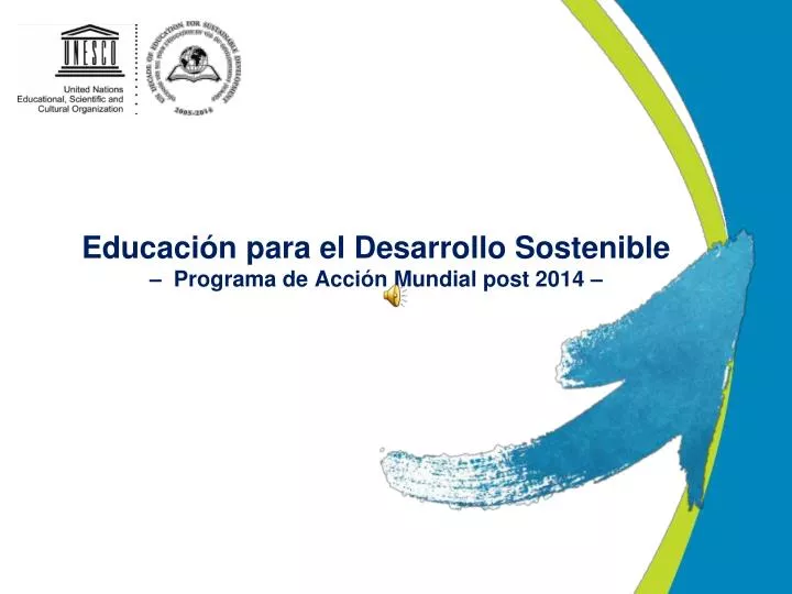 educaci n para el desarrollo sostenible programa de acci n mundial post 2014