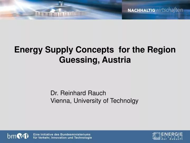 energy supply concepts for the region guessing austria