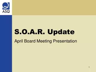 S.O.A.R. Update