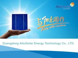 Guangdong AikoSolar Energy Technology Co., LTD.