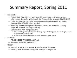 Summary Report, Spring 2011