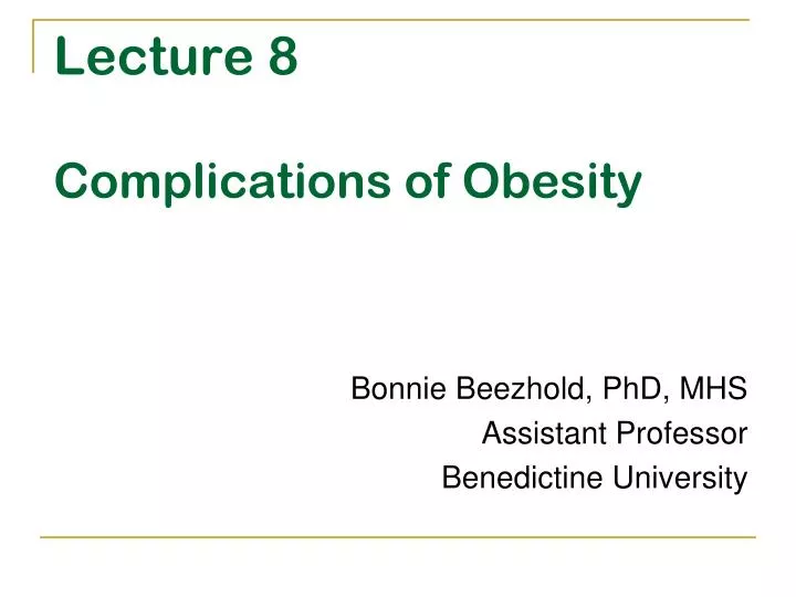 lecture 8 complications of obesity