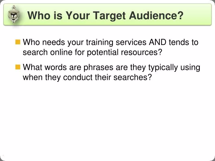 who is your target audience