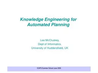 Knowledge Engineering for Automated Planning