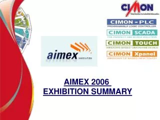 AIMEX 2006 EXHIBITION SUMMARY