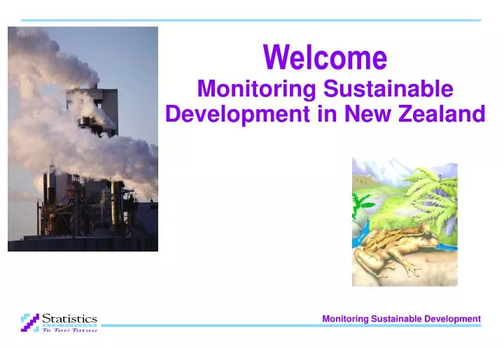 welcome monitoring sustainable development in new zealand