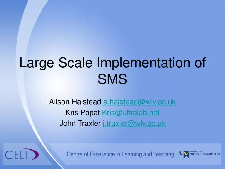 large scale implementation of sms