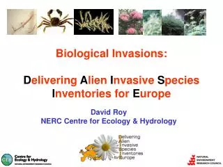 Biological Invasions: D elivering A lien I nvasive S pecies I nventories for E urope