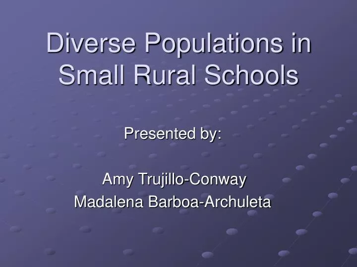 diverse populations in small rural schools