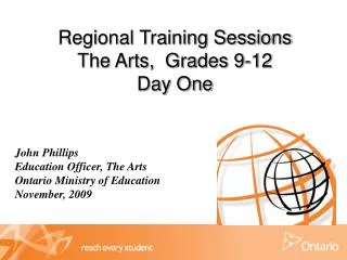 Regional Training Sessions The Arts, Grades 9-12 Day One