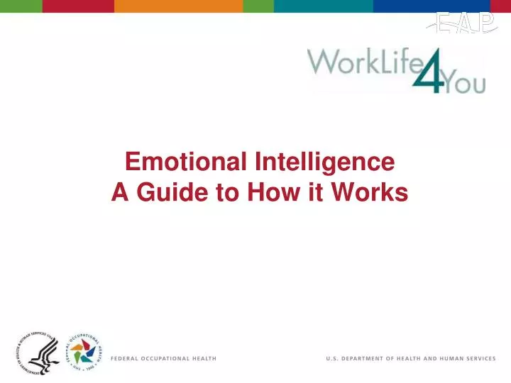 emotional intelligence a guide to how it works