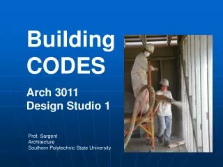 Building CODES Arch 3011			 Design Studio 1