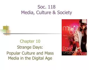 Soc. 118 Media, Culture &amp; Society