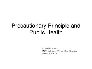 Precautionary Principle and Public Health